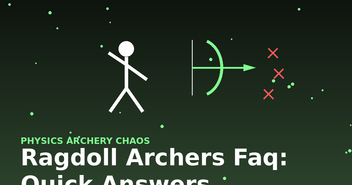 Ragdoll Archers FAQ: Quick Answers